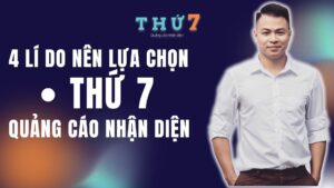 Thứ 7 Quảng Cáo Nhận Diện thiết kế thi công biển hiệu